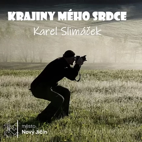 Výstava fotografií „Krajiny mého srdce“